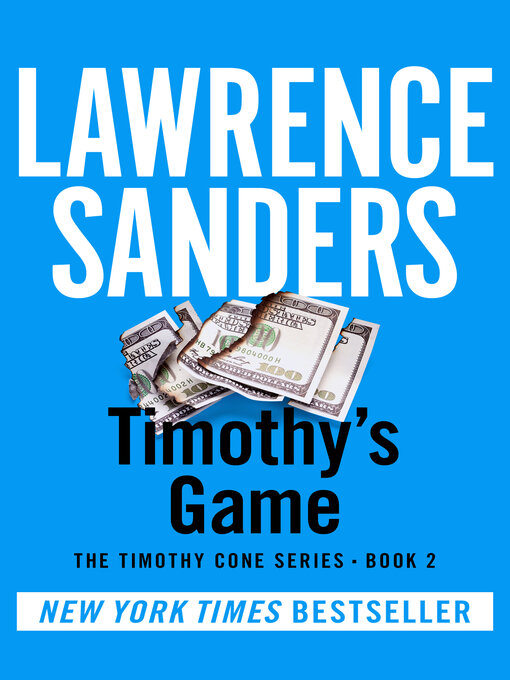 Title details for Timothy's Game by Lawrence Sanders - Available